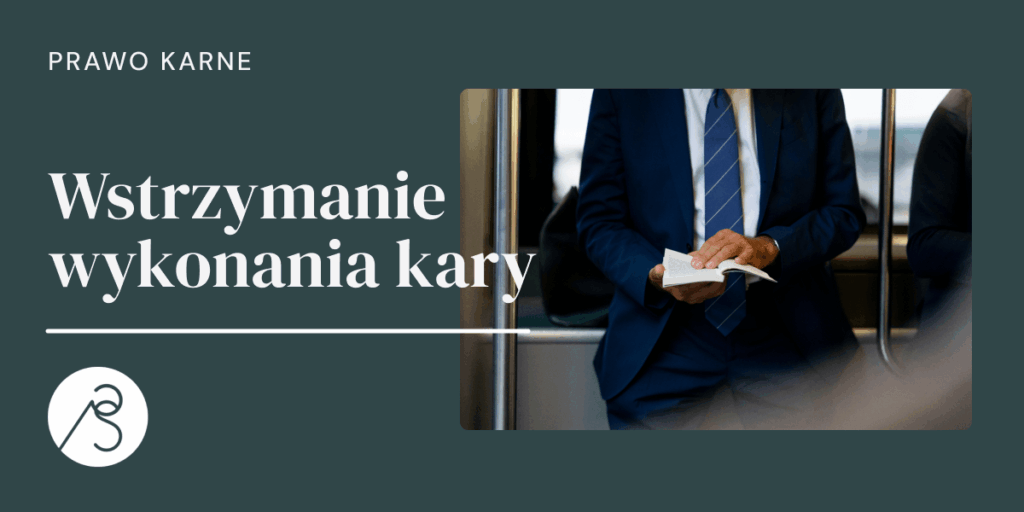 Wstrzymanie wykonania kary, prawo karne, mężczyzna w garniturze i krawacie, trzymający w ręce książkę.